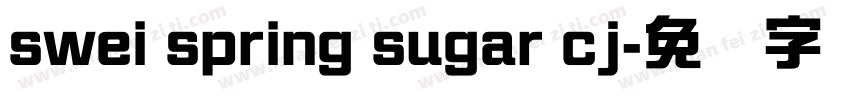 swei spring sugar cj字体转换